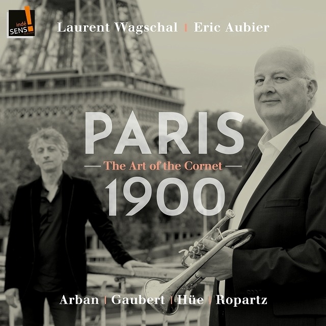 1900年頃のパリの音楽 Vol.1 ～コルネットの芸術～〔ゴベール、ユー、アルバン、ロパルツ、バレー 他〕