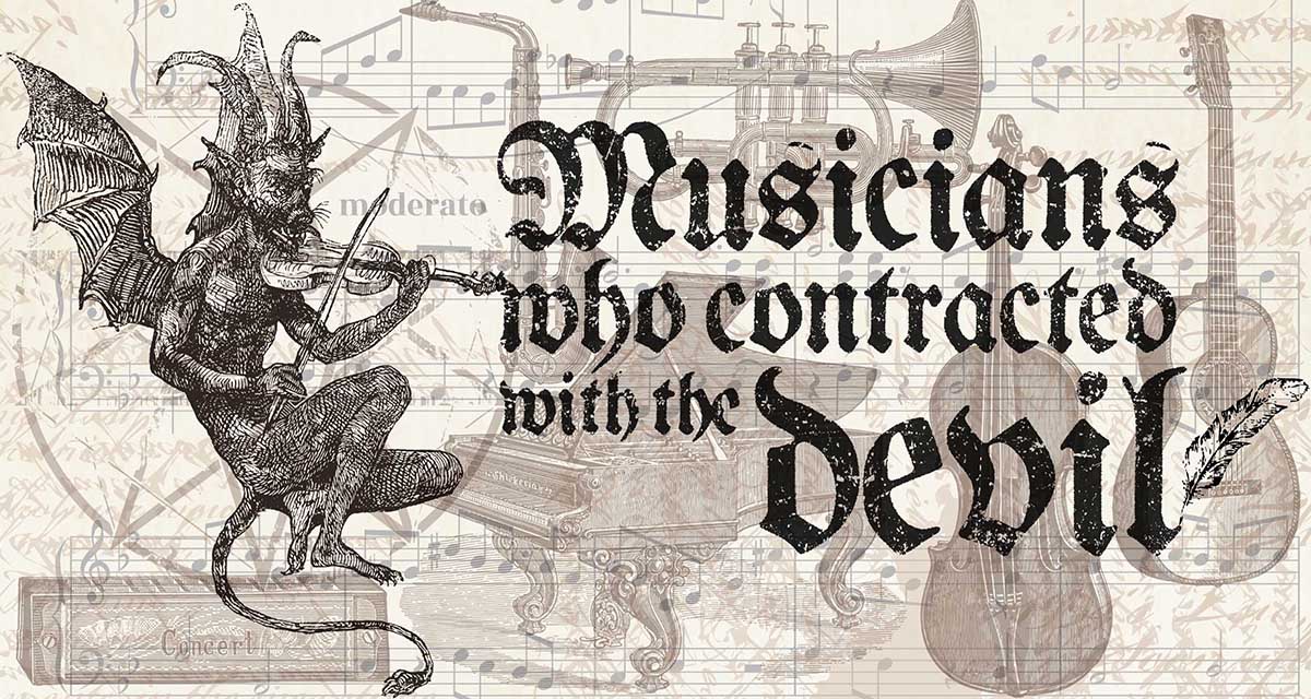 悪魔と契約を交わした都市伝説を持つ音楽家たち